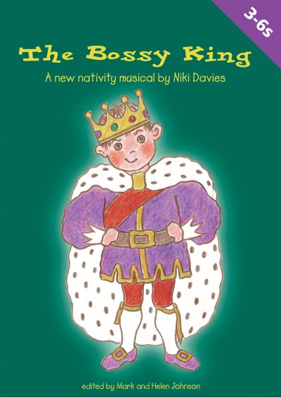 The Bossy King Nativity Play