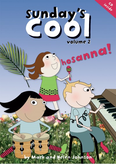 Sunday's Cool - Hosannah!