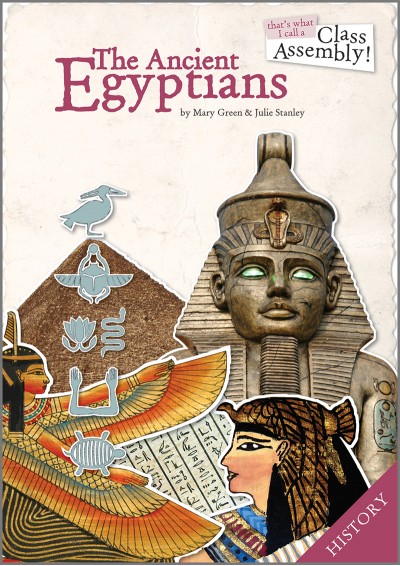 Ancient Egyptians Class Assembly