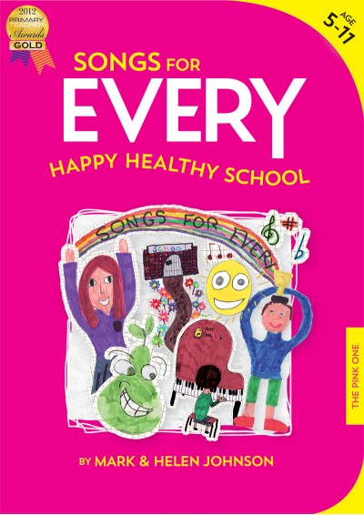 Songs for EVERY Happy, Healthy School Activity Songbook