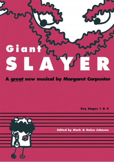 Giant Slayer primary school musical