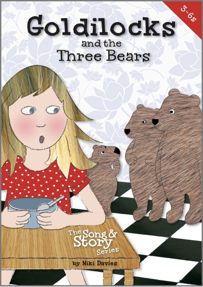 Goldilocks and the Three Bears song and story songbook